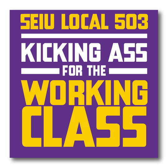 SEIU Local 503 Bumper Sticker Magnet - Kicking Ass